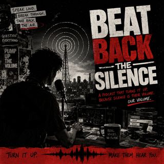Beat Back the Silence Podcast